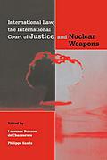 Cover of International Law, the International Court of Justice and Nuclear Weapons