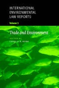 Cover of International Environmental Law Reports: V. 2. Trade and Environment