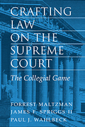 Cover of Crafting Law on the Supreme Court: The Collegial Game