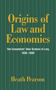 Cover of Origins of Law and Economics: The Economists' New Science of Law, 1830-1930