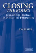 Cover of Closing the Books: Transitional Justice in Historical Perspective