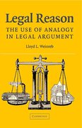 Cover of Legal Reason: The Use of Analogy in Legal Argument
