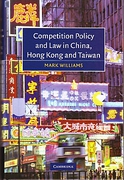 Cover of Competition Policy and Law in China, Hong Kong and Taiwan