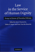 Cover of Law in the Service of Human Dignity: Essays in Honour of Florentino Feliciano