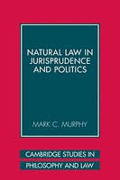 Cover of Natural Law in Jurisprudence and Politics