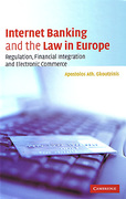 Cover of Internet Banking and the Law in Europe: Regulation, Financial Integration and Electronic Commerce