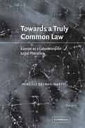 Cover of Towards a Truly Common Law: Europe as a Laboratory for Legal Pluralism