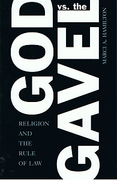 Cover of God vs the Gavel: Religion and the Rule of Law