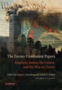 Cover of The Enemy Combatant Papers: American Justice, the Courts, and the War on Terror
