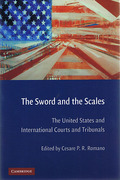 Cover of Sword and the Scales: The United States and International Courts and Tribunals