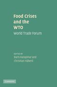 Cover of Food Crises and the WTO: World Trade Forum