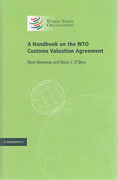 Cover of A Handbook on the WTO Customs Valuation Agreement