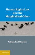 Cover of Human Rights Law and the Marginalized Other