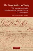 Cover of The Constitution as Treaty: The International Legal Constructionalist Approach to the U.S. Constitution