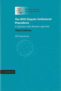 Cover of The WTO Dispute Settlement Procedures: A Collection of the Relevant Legal Texts