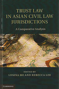 Cover of Trust Law in Asian Civil Law Jurisdictions: A Comparative Analysis