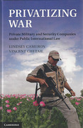 Cover of Privatising War: Private Military and Security Companies Under Public International Law