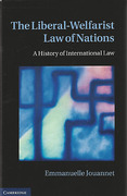 Cover of The Liberal-Welfarist Law of Nations: A History of International Law