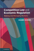 Cover of Competition Law and Economic Regulation: Making and Managing Markets
