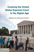 Cover of Covering the United States Supreme Court in the Digital Age