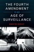 Cover of The Fourth Amendment in an Age of Surveillance