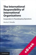 Cover of The International Responsibility of International Organisations: Cooperation in Peacekeeping Operations (eBook)