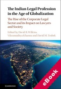 Cover of The Indian Legal Profession in the Age of Globalization: The Rise of the Corporate Legal Sector and its Impact on Lawyers and Society (eBook)