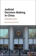 Cover of Judicial Decision-Making in China: Embedded Courts