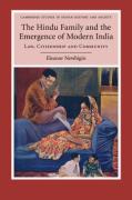 Cover of The Hindu Family and the Emergence of Modern India: Law, Citizenship and Community