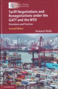 Cover of Tariff Negotiations and Renegotiations under the GATT and the WTO: Procedures and Practices