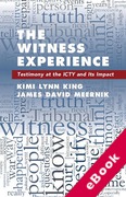 Cover of The Witness Experience: Testimony at the ICTY and Its Impact (eBook)