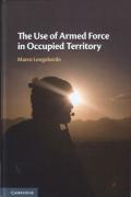 Cover of The Use of Armed Force in Occupied Territory