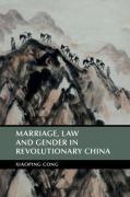 Cover of Marriage, Law and Gender in Revolutionary China