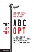 Cover of The ABC of the OPT: A Legal Lexicon of the Israeli Control over the Occupied Palestinian Territory