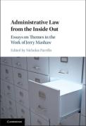 Cover of Administrative Law from the Inside Out: Essays on Themes in the Work of Jerry Mashaw
