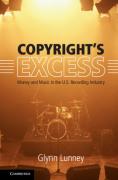 Cover of Copyright's Excess: Money and Music in the US Recording Industry