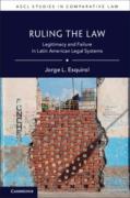 Cover of Ruling the Law: Legitimacy and Failure in Latin American Legal Systems