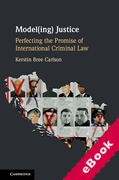 Cover of Model(ing) Justice: Perfecting the Promise of International Criminal Law (eBook)