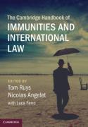 Cover of The Cambridge Handbook of Immunities and International Law