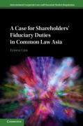 Cover of A Case for Shareholders' Fiduciary Duties in Common Law Asia