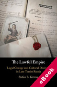 Cover of The Lawful Empire: Legal Change and Cultural Diversity in Late Tsarist Russia (eBook)