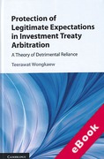Cover of Protection of Legitimate Expectations in Investment Treaty Arbitration: A Theory of Detrimental Reliance (eBook)