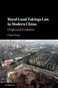 Cover of Rural Land Takings Law in Modern China: Origin and Evolution