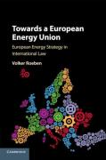 Cover of Towards a European Energy Union: European Energy Strategy in International Law