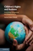 Cover of Children's Rights and Business: Governing Obligations and Responsibility