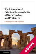 Cover of The International Criminal Responsibility of War's Funders and Profiteers (eBook)