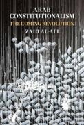 Cover of Arab Constitutionalism: The Coming Revolution