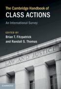 Cover of The Cambridge Handbook of Class Actions: An International Survey