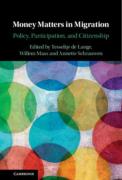 Cover of Money Matters in Migration: Policy, Participation, and Citizenship