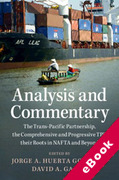 Cover of The Comprehensive and Progressive Trans-Pacific Partnership: Analysis and Commentary (eBook)